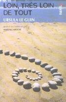 Couverture du livre « Loin, tres loin de tout » de Le Guin Ursula aux éditions Actes Sud