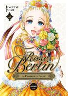 Couverture du livre « Rose Bertin, la couturière fatale Tome 3 » de Jingetsu Isomi aux éditions Kazoku