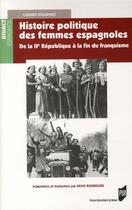 Couverture du livre « Histoire politique des femmes espagnoles » de Carmen Domingo aux éditions Pu De Rennes