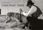 Couverture du livre « Joseph Beuys - coyote » de Caroline Tisdall aux éditions Hazan