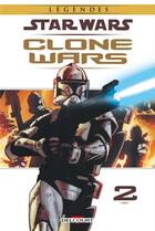 Couverture du livre « Star Wars - clone wars t.2 » de Tomas Giorello et Brian Ching et Haden Blackman et Jan Duursema et John Ostrander aux éditions Delcourt
