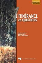 Couverture du livre « L'itinérance en questions » de Roch Hurtubise et Shirley Roy aux éditions Presses De L'universite Du Quebec