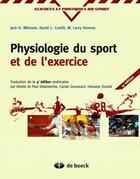 Couverture du livre « Physiologie du sport et de l'exercice : Adaptations physilogiques à l'exercice physique » de David L Costill et Jack H Wilmore aux éditions De Boeck Superieur