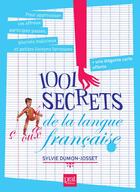 Couverture du livre « 1001 secrets sur la langue francaise ned » de Sylvie Dumon-Josset aux éditions Prat Prisma