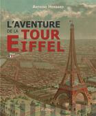 Couverture du livre « L'épopée de la tour de Gustave Eiffel (édition 2023) » de Joseph Vebret aux éditions Ramsay Litterature