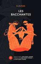 Couverture du livre « Les bacchantes » de Euripide aux éditions Publie.net