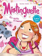 Couverture du livre « Mistinguette Tome 1 : En quête d'amour » de Gregory Tessier et Amandine aux éditions Jungle