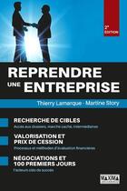 Couverture du livre « Reprendre une entreprise (2e édition) » de Martine Story et Thierry Lamarque aux éditions Maxima