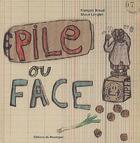 Couverture du livre « Pile ou face » de Braud/Lenglet aux éditions Rouergue
