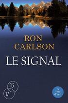 Couverture du livre « Le signal » de Ron Carlson aux éditions A Vue D'oeil