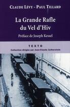 Couverture du livre « La grande rafle du Vel d'Hiv » de Paul Tillard et Claude Lévy aux éditions Tallandier