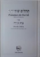 Couverture du livre « Psaumes de david hebreu francais avec perek chira (le chant de la creation) » de David Roi aux éditions Biblieurope