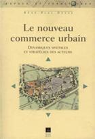 Couverture du livre « NOUVEAU COMMERCE URBAIN » de Pur aux éditions Pu De Rennes