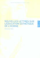 Couverture du livre « Nouvelles lettres sur l'éducation esthétique de l'homme » de Christian Ruby aux éditions Lettre Volee