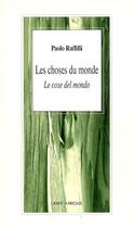 Couverture du livre « Les choses du monde » de Paolo Ruffilli aux éditions L'arbre A Paroles