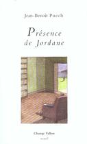 Couverture du livre « Presence de jordane » de Jean-Benoît Puech aux éditions Champ Vallon