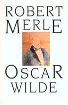 Couverture du livre « Oscar wilde » de Robert Merle aux éditions Fallois