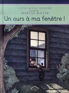 Couverture du livre « Un ours à ma fenêtre » de Mercer Mayer et Liesel-Moak Skorpen aux éditions Circonflexe
