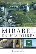 Couverture du livre « Mirabel en histoires » de Gilles Boileau aux éditions Septentrion