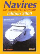 Couverture du livre « Navires de commerce 2000 » de Gerard Cornier aux éditions Marines