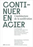 Couverture du livre « Continuer en acier: l'architecture de la surelevation » de  aux éditions Park Books