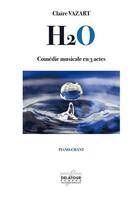 Couverture du livre « H2o piano-chant » de Vazart Claire aux éditions Delatour