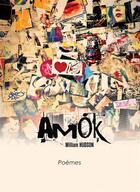Couverture du livre « Amok » de William Hudson aux éditions Editions Baudelaire
