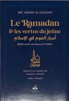 Couverture du livre « Ramadan et les vertus du jeûne » de Abu Hamid Al-Ghazali aux éditions Albouraq