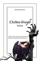 Couverture du livre « L'arbre étranglé » de Olivier Lusetti et Coralie Ruiz aux éditions Fantasy-editions.rcl