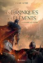 Couverture du livre « Les Chroniques des Éléments Tome 2 : La Guerre de l'Hydre » de Aymeric Authie aux éditions Max Lansdalls