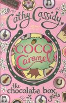 Couverture du livre « Chocolate Box Girls: Coco Caramel » de Cathy Cassidy aux éditions Children Pbs