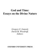 Couverture du livre « God and Time: Essays on the Divine Nature » de Gregory E Ganssle aux éditions Oxford University Press Usa