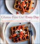 Couverture du livre « Gluten-Free Girl Every Day » de James Ahern Shauna aux éditions Houghton Mifflin Harcourt