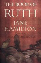 Couverture du livre « The Book of Ruth » de Jane Hamilton aux éditions Houghton Mifflin Harcourt