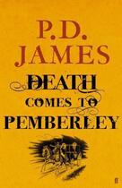 Couverture du livre « Death comes to Pemberley » de Phyllis Dorothy James aux éditions Faber And Faber Digital
