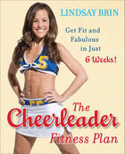 Couverture du livre « The Cheerleader Fitness Plan » de Brin Lindsay aux éditions Penguin Group Us