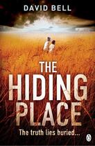 Couverture du livre « The Hiding Place » de David Bell aux éditions Penguin Books Ltd Digital