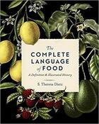 Couverture du livre « The complete language of food » de Theresa S. Dietz aux éditions Quarry