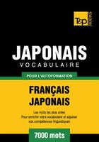 Couverture du livre « Vocabulaire Français-Japonais pour l'autoformation. 7000 mots » de Andrey Taranov aux éditions T&p Books