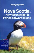 Couverture du livre « Nova Scotia, new Brunswick & prince Edward Island (6e édition) » de Collectif Lonely Planet aux éditions Lonely Planet France
