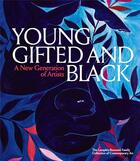 Couverture du livre « Young, gifted and black : a new generation of artists » de Sargent Antwaun aux éditions Dap Artbook