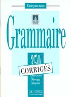 Couverture du livre « FLE ; grammaire ; 350 exercices niveau moyen ; corrigés » de  aux éditions Hachette Fle