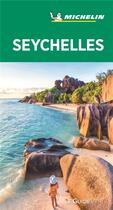 Couverture du livre « Le guide vert ; Seychelles » de Collectif Michelin aux éditions Michelin