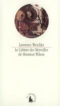 Couverture du livre « Le cabinet des merveilles de monsieur wilson » de Lawrence Weschler aux éditions Le Promeneur