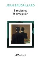 Couverture du livre « Simulacres et simulation » de Jean Baudrillard aux éditions Gallimard