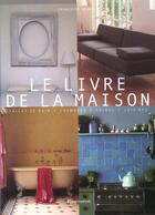 Couverture du livre « Le Livre De La Maison » de Francoise Segall aux éditions Flammarion