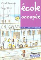 Couverture du livre « Ecole occupee » de Gutman/Bloch Claude/ aux éditions Casterman