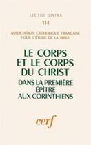 Couverture du livre « Le corps et le corps du christ dans la premiere epitre aux corinthiens » de Acfeb aux éditions Cerf