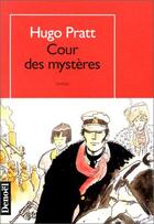 Couverture du livre « Cour des mystères » de Hugo Pratt aux éditions Denoel