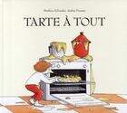 Couverture du livre « Tarte a tout » de Poussier Audrey / Sy aux éditions Ecole Des Loisirs